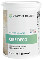 Декоративное покрытие VINCENT DECOR Cire deco Лессирующая краска, содержащая воск 1кг
