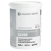 Декоративное покрытие VINCENT DECOR Cire deco base Métallisée Silver Придаёт поверхности серебристо-серый цвет 0,8кг